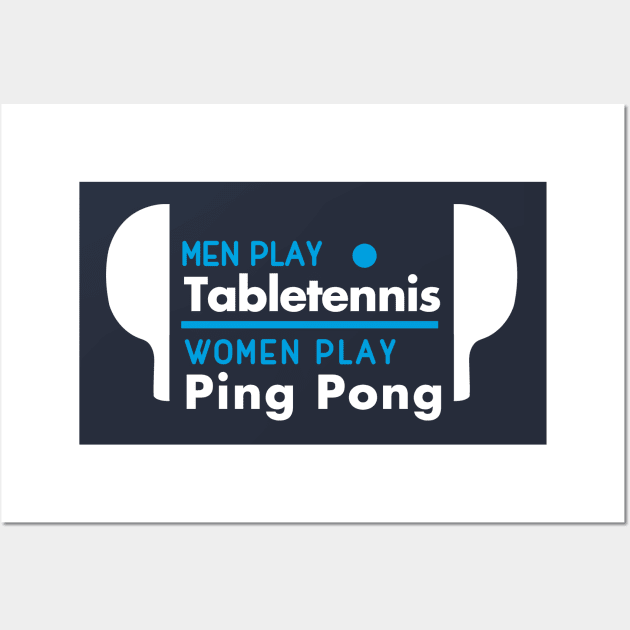 Men play table tennis women play ping pong (white) Wall Art by nektarinchen